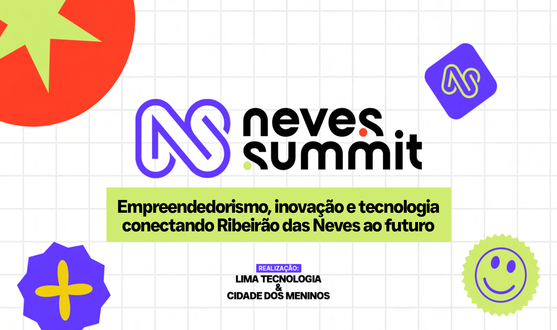 Cidade dos Meninos recebe 1ª edição do Neves Summit 1