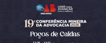 19ª Conferência Mineira da Advocacia debate futuro da profissão, tecnologia e democracia em Poços de Caldas